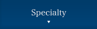 Specialty